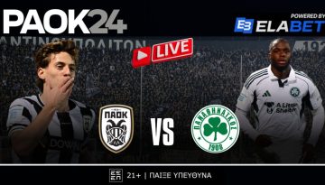 ΠΑΟΚ – Παναθηναϊκός από το PAOK24!